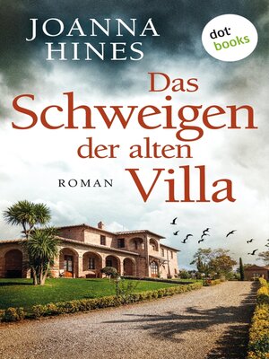 cover image of Das Schweigen der alten Villa